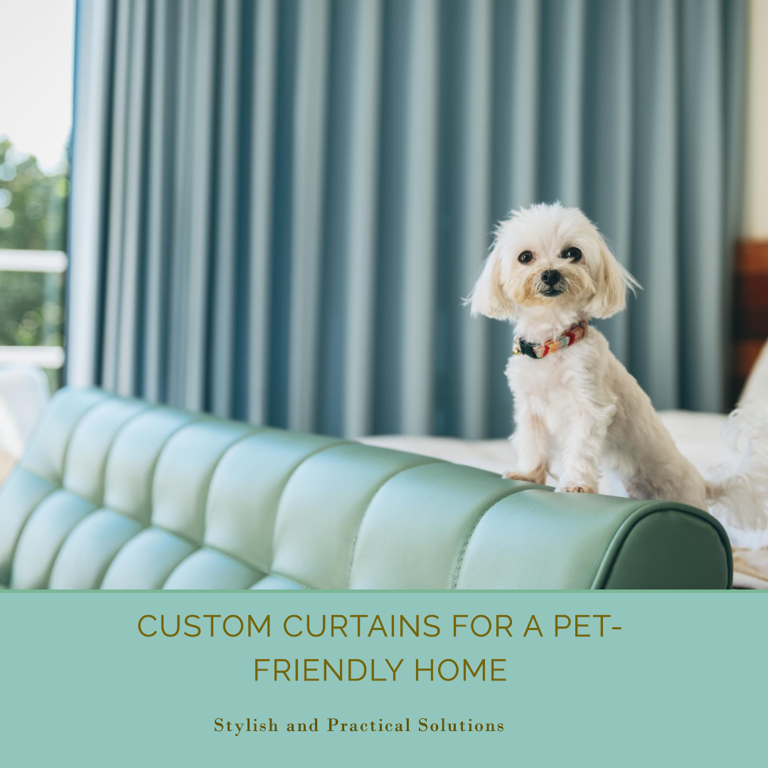 Custom Curtains for a PetFriendly Home A Guide Dolcewe