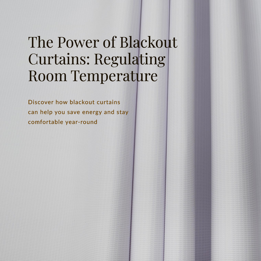 Can Blackout Curtains Regulate Room Temperature?