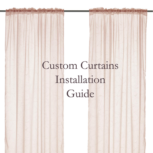 The Ultimate Guide to Installing Custom Curtains