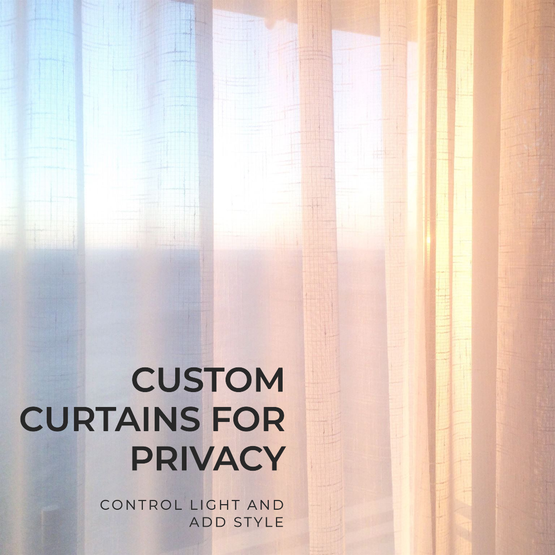 Advantages of Custom Curtains for Privacy and Light Control Dolcewe