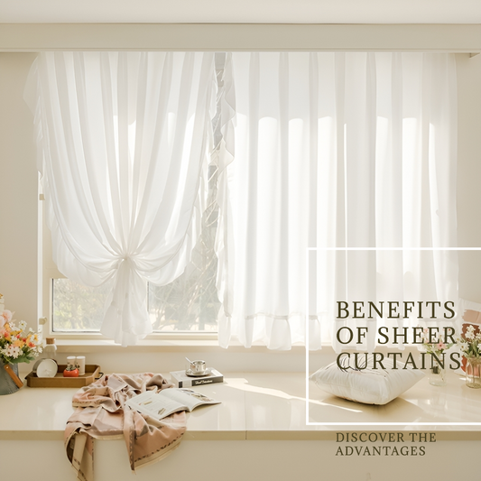 Benefits of Sheer Curtains