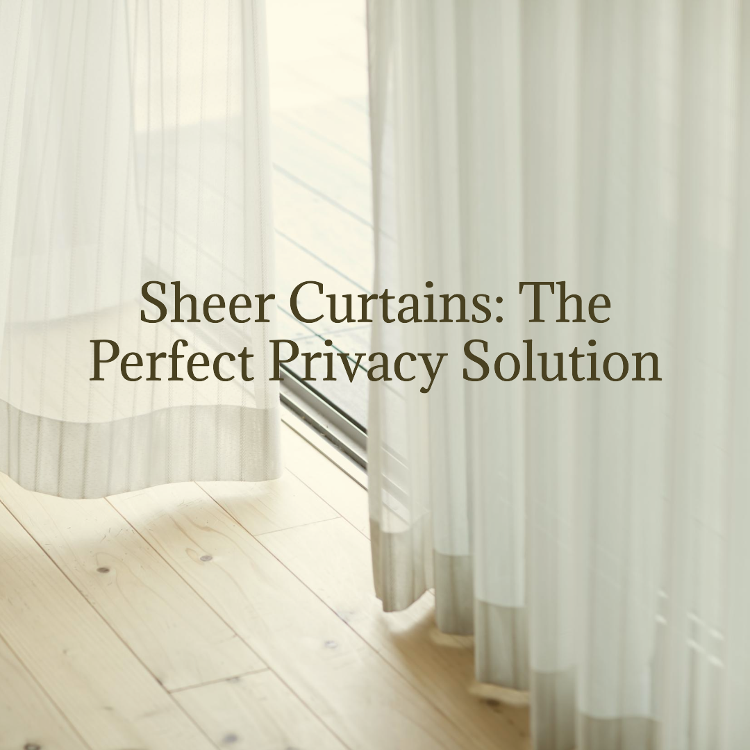 Can Sheer Curtains Provide Privacy?